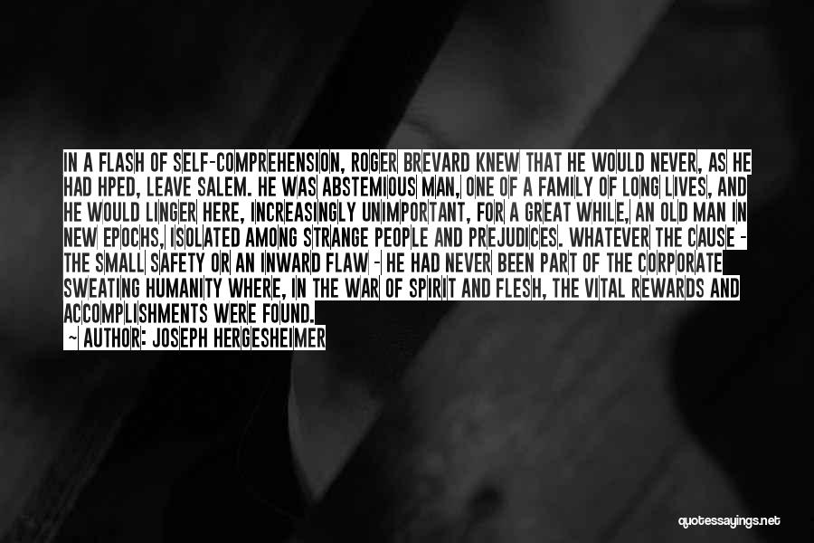 Never Leave Family Quotes By Joseph Hergesheimer