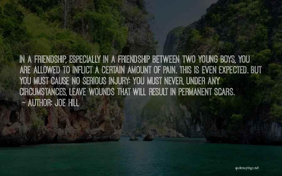 Never Leave Friendship Quotes By Joe Hill