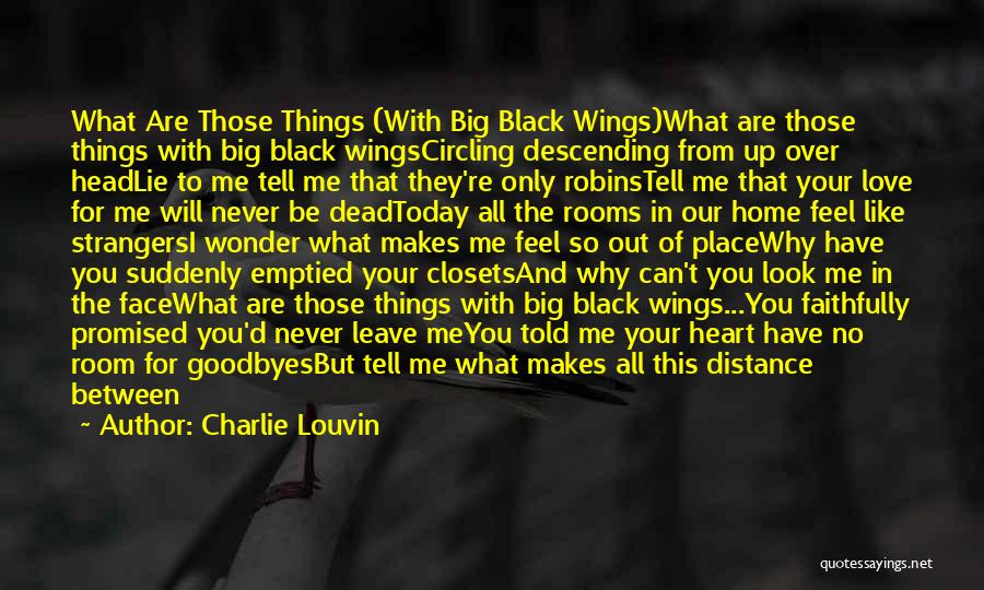 Never Leave Love Quotes By Charlie Louvin