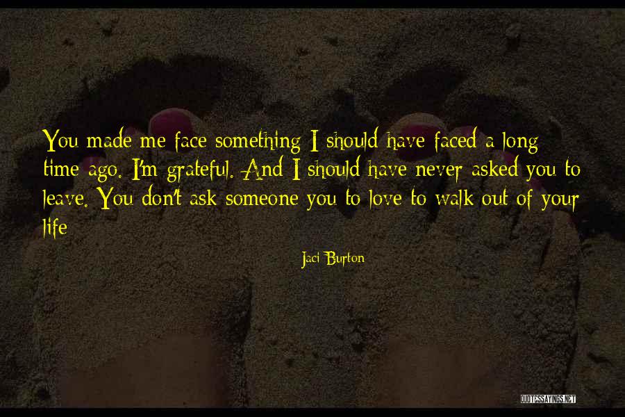 Never Leave Love Quotes By Jaci Burton