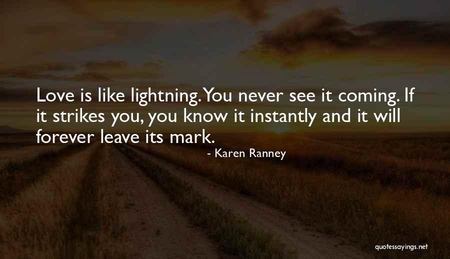 Never Leave Love Quotes By Karen Ranney