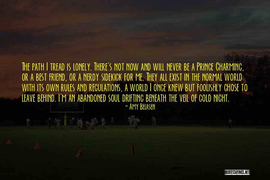 Never Leave Me Best Friend Quotes By Amy Belasen Never Leave Me Best Friend Quotes By Amy Belasen