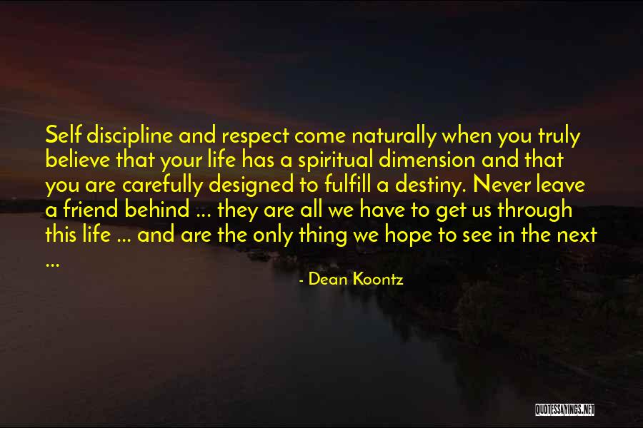 Never Leave Me Best Friend Quotes By Dean Koontz Never Leave Me Best Friend Quotes By Dean Koontz