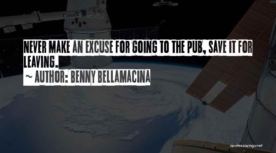 Never Leaving Quotes By Benny Bellamacina