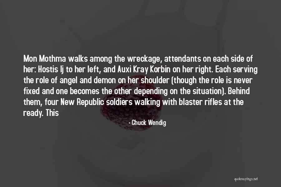 Never Left Your Side Quotes By Chuck Wendig Never Left Your Side Quotes By Chuck Wendig