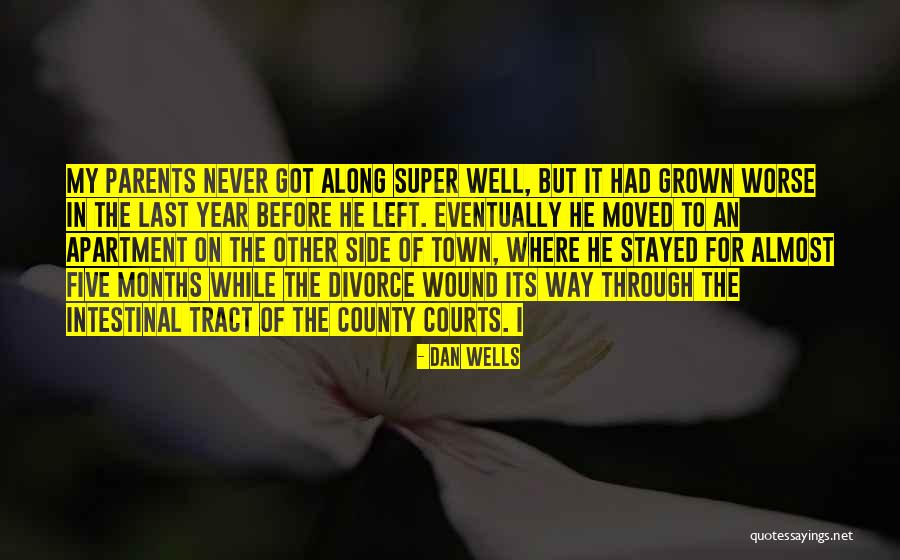 Never Left Your Side Quotes By Dan Wells Never Left Your Side Quotes By Dan Wells