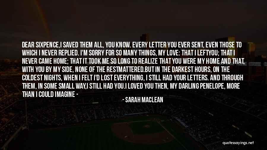 Never Left Your Side Quotes By Sarah MacLean Never Left Your Side Quotes By Sarah MacLean
