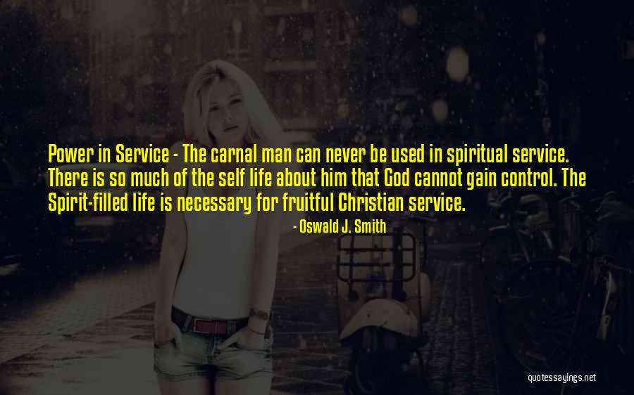 Never Let A Man Control You Quotes By Oswald J. Smith