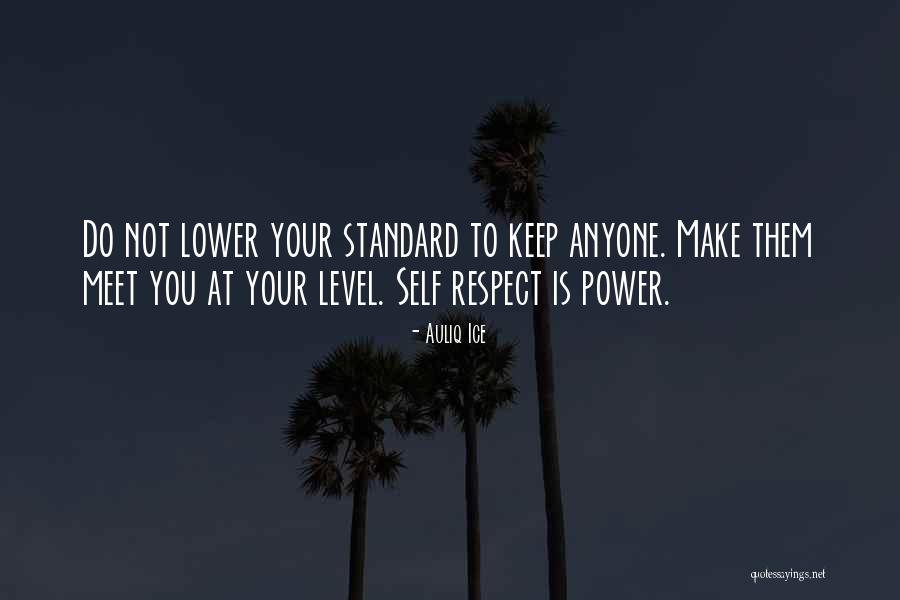 Never Let Anyone Change You Quotes By Auliq Ice Never Let Anyone Change You Quotes By Auliq Ice