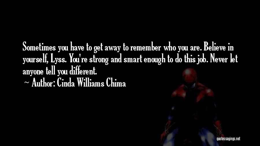 Never Let Anyone In Quotes By Cinda Williams Chima