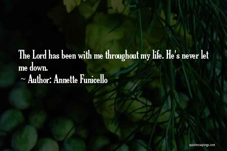 Never Let Down Quotes By Annette Funicello