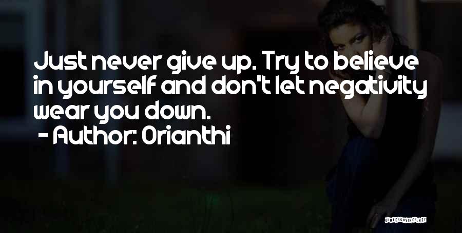 Never Let Down Quotes By Orianthi