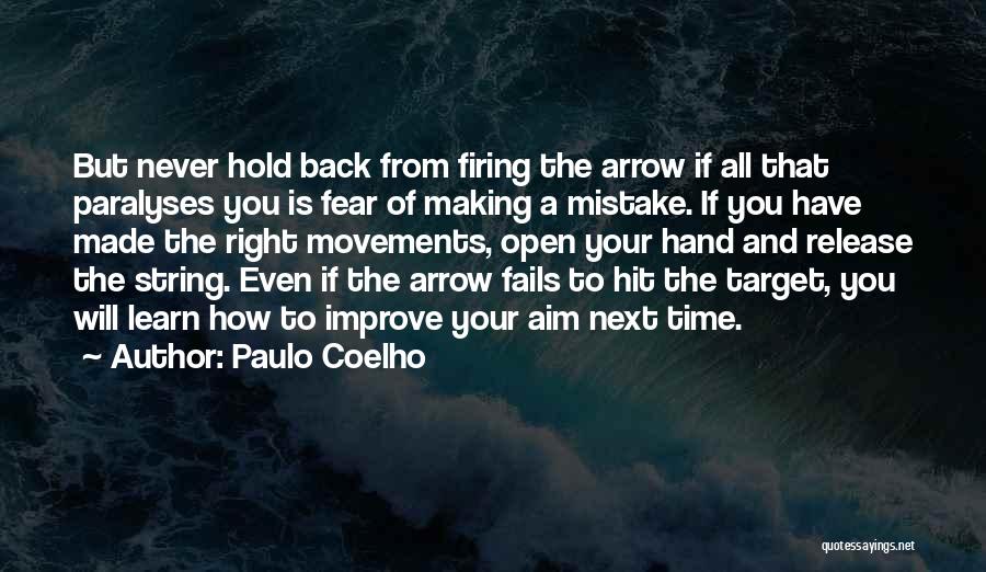 Never Let Fear Hold You Back Quotes By Paulo Coelho