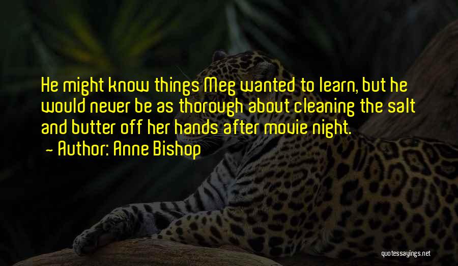 Never Let Go Movie Quotes By Anne Bishop