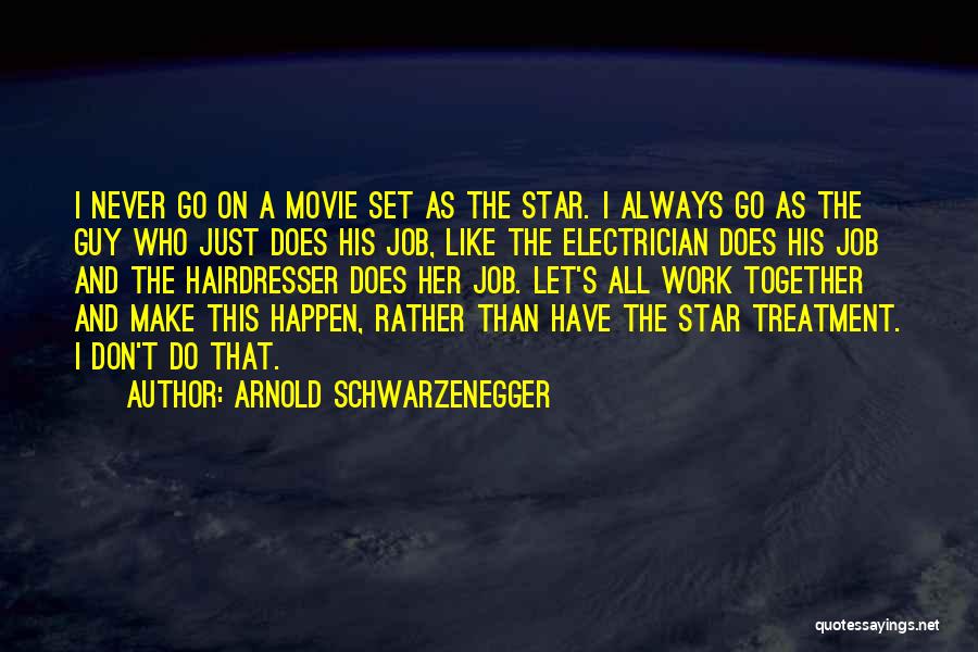 Never Let Go Movie Quotes By Arnold Schwarzenegger