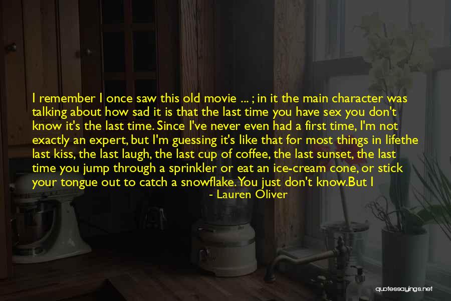Never Let Go Movie Quotes By Lauren Oliver Never Let Go Movie Quotes By Lauren Oliver