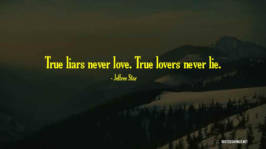 Never Let Go Of True Love Quotes By Jeffree Star