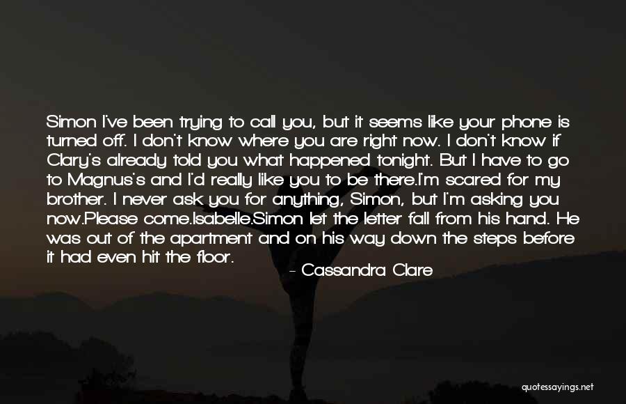 Never Let Go Of You Quotes By Cassandra Clare Never Let Go Of You Quotes By Cassandra Clare