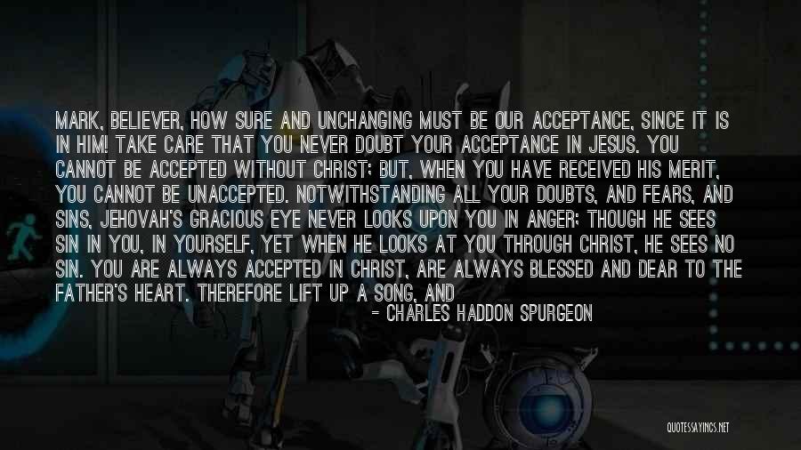 Never Let Go Of You Quotes By Charles Haddon Spurgeon Never Let Go Of You Quotes By Charles Haddon Spurgeon