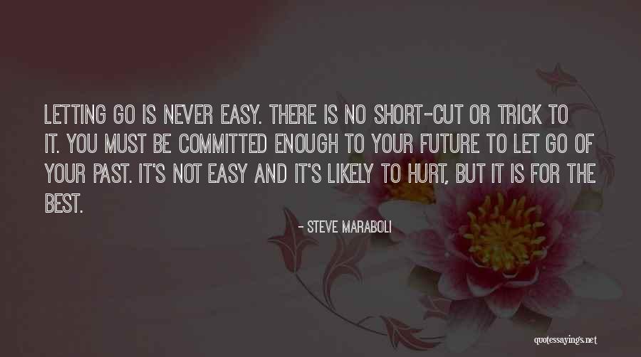 Never Let Go Of You Quotes By Steve Maraboli Never Let Go Of You Quotes By Steve Maraboli
