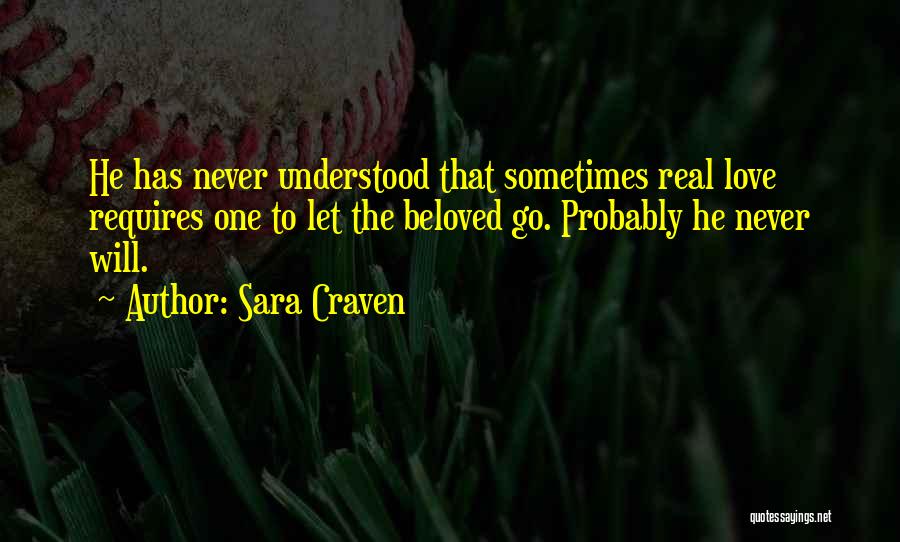 Never Let Go True Love Quotes By Sara Craven
