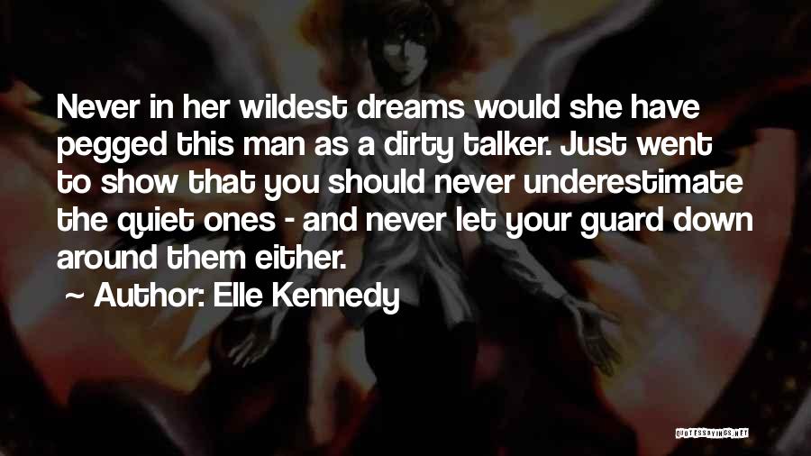 Never Let Her Down Quotes By Elle Kennedy