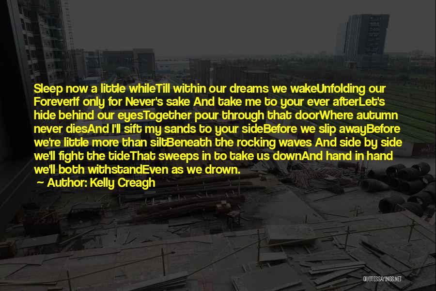 Never Let Me Down Quotes By Kelly Creagh