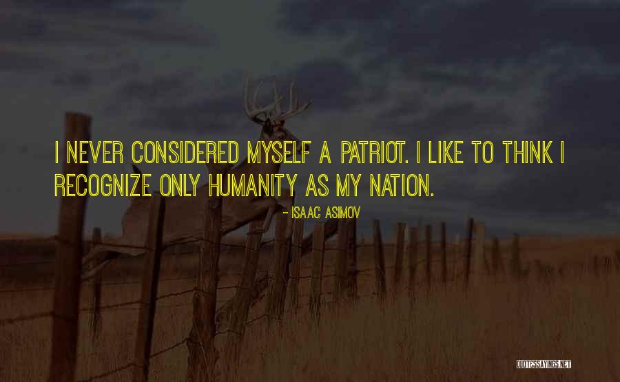 Never Let Me Go Humanity Quotes By Isaac Asimov Never Let Me Go Humanity Quotes By Isaac Asimov