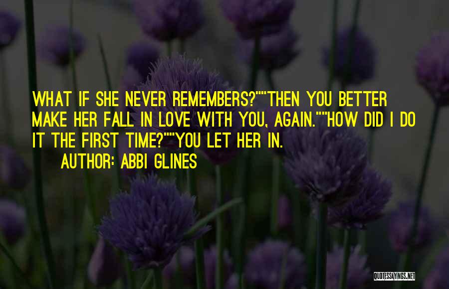 Never Let You Fall Quotes By Abbi Glines