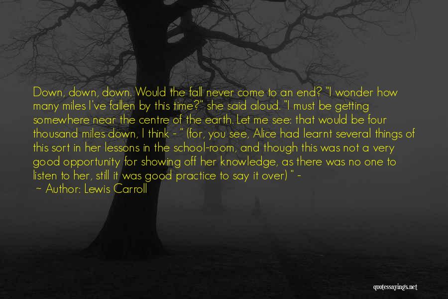 Never Let You Fall Quotes By Lewis Carroll
