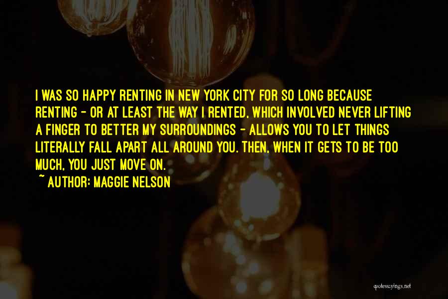 Never Let You Fall Quotes By Maggie Nelson