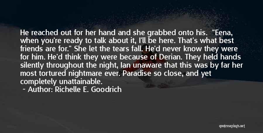 Never Let You Fall Quotes By Richelle E. Goodrich