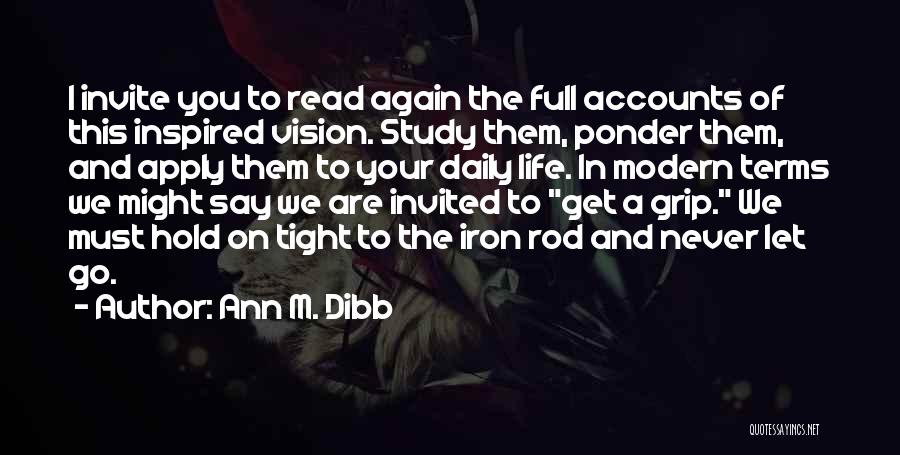 Never Let You Go Again Quotes By Ann M. Dibb