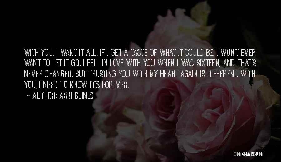 Never Let You Go Love Quotes By Abbi Glines