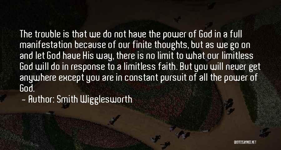 Never Letting Go Quotes By Smith Wigglesworth