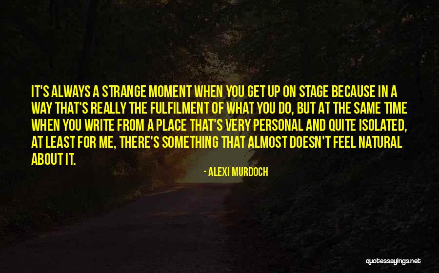 Never Letting Your Guard Down Quotes By Alexi Murdoch Never Letting Your Guard Down Quotes By Alexi Murdoch