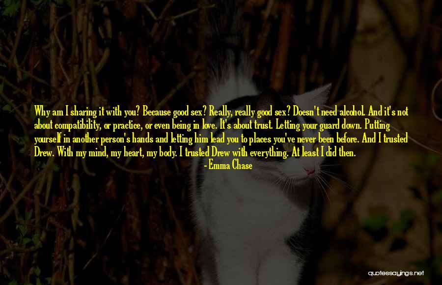 Never Letting Your Guard Down Quotes By Emma Chase Never Letting Your Guard Down Quotes By Emma Chase