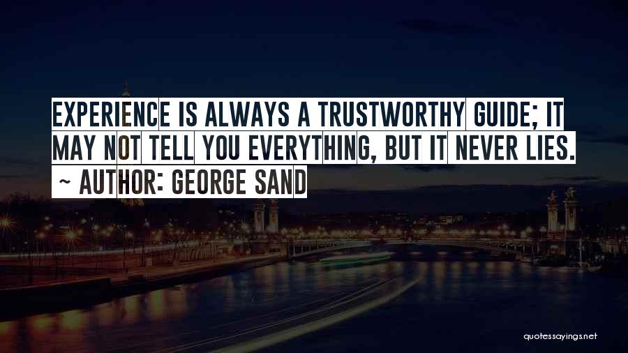 Never Lies Quotes By George Sand