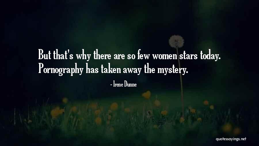 Never Liked You Anyway Quotes By Irene Dunne Never Liked You Anyway Quotes By Irene Dunne