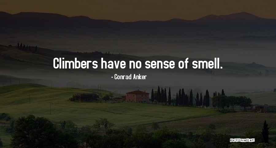 Never Look Back Picture Quotes By Conrad Anker Never Look Back Picture Quotes By Conrad Anker