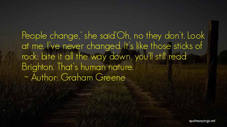 Never Look Down Quotes By Graham Greene