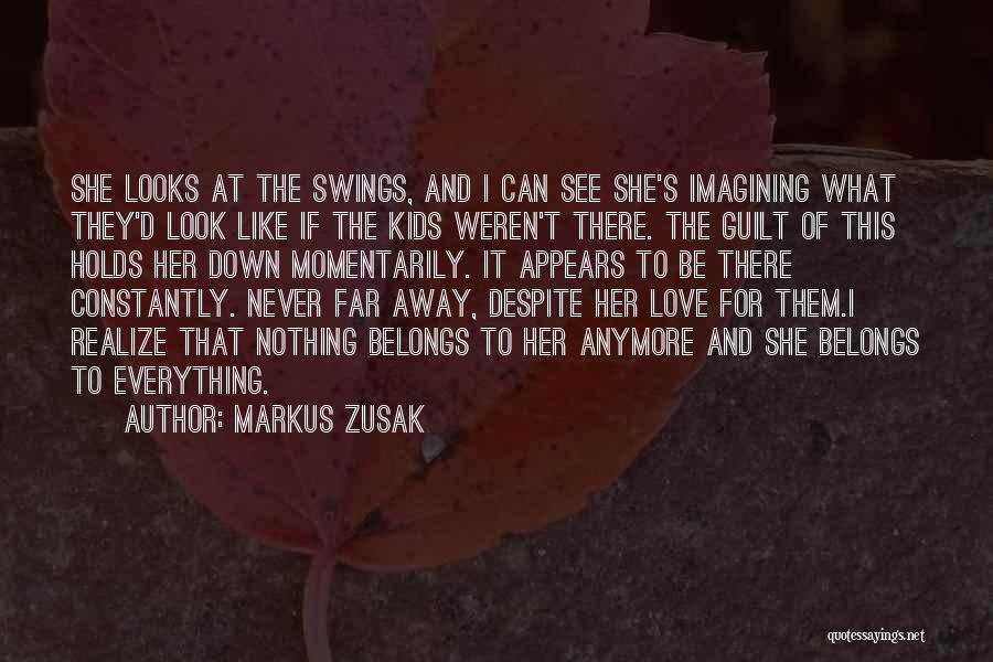 Never Look Down Quotes By Markus Zusak