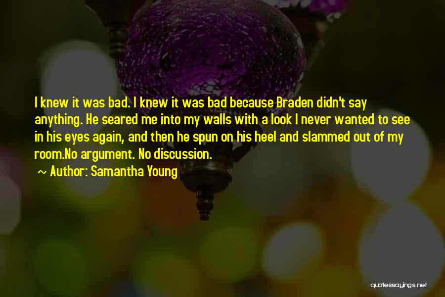 Never Look Into My Eyes Quotes By Samantha Young
