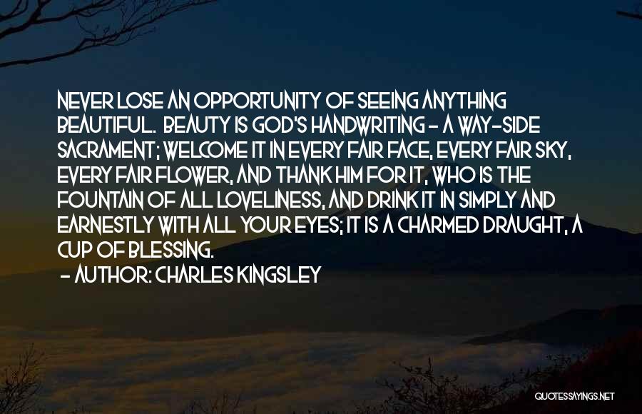 Never Lose An Opportunity Quotes By Charles Kingsley