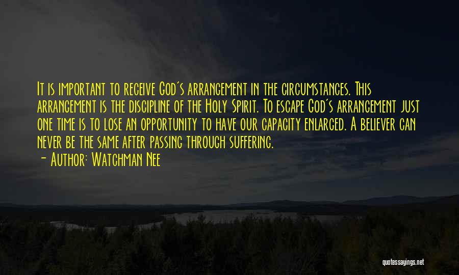 Never Lose An Opportunity Quotes By Watchman Nee