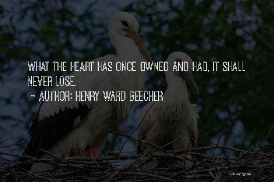 Never Lose Heart Quotes By Henry Ward Beecher