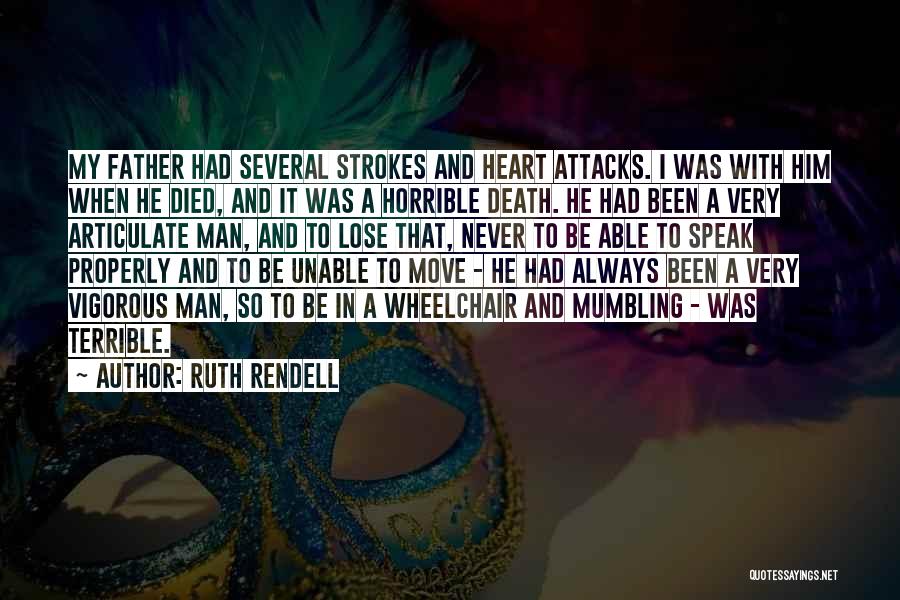 Never Lose Heart Quotes By Ruth Rendell