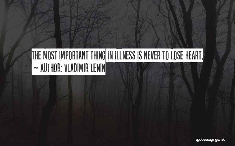 Never Lose Heart Quotes By Vladimir Lenin