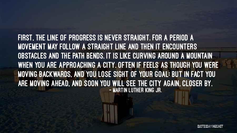 Never Lose Sight Quotes By Martin Luther King Jr. Never Lose Sight Quotes By Martin Luther King Jr.