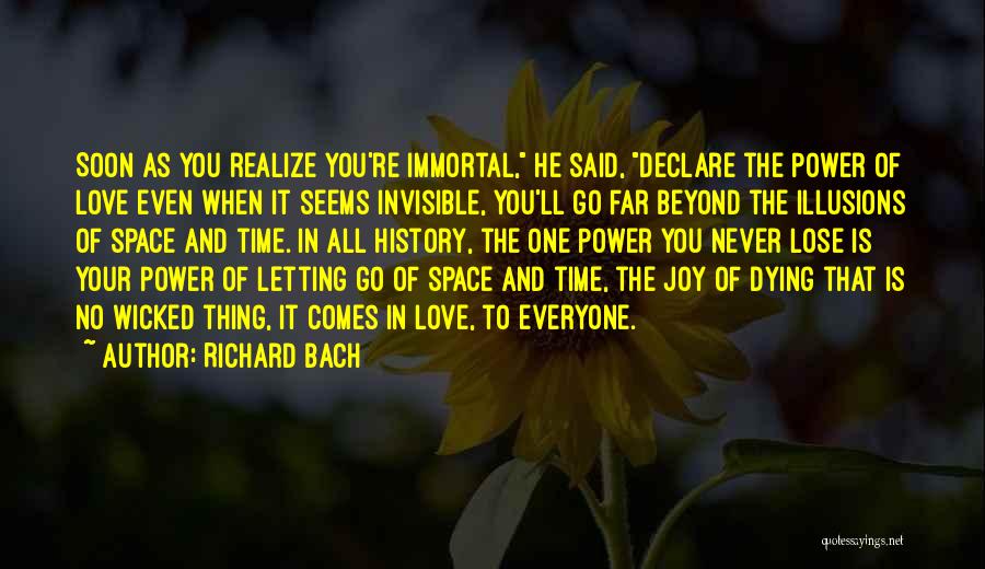 Never Lose The One You Love Quotes By Richard Bach Never Lose The One You Love Quotes By Richard Bach